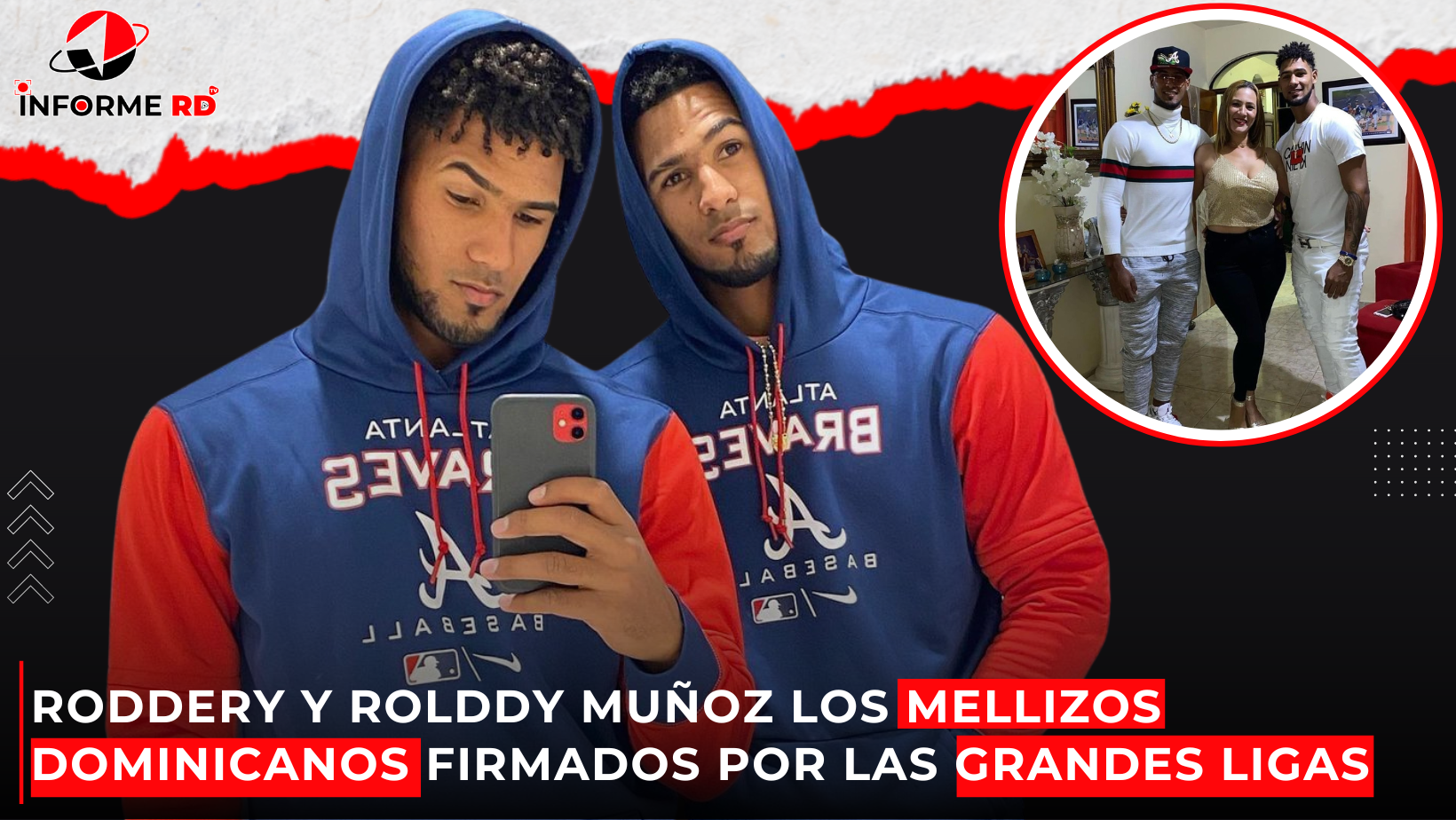 Roddery y Rolddy Muñoz los mellizos dominicanos firmados por las ...
